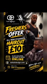 💈✂️ oehairdesign presents
Freshers offer
All NEW STUDENTS haircut £10

To get this offer, you need to book online
Offer and 30th of September. 
————————————-

📅 BOOK ONLINE 💇🏿‍♂️💇🏻‍♂️
oehairdesign.com 👊🏾

————————————
#blackbarber #freashers #freashersweek #portsmouthuni #offer